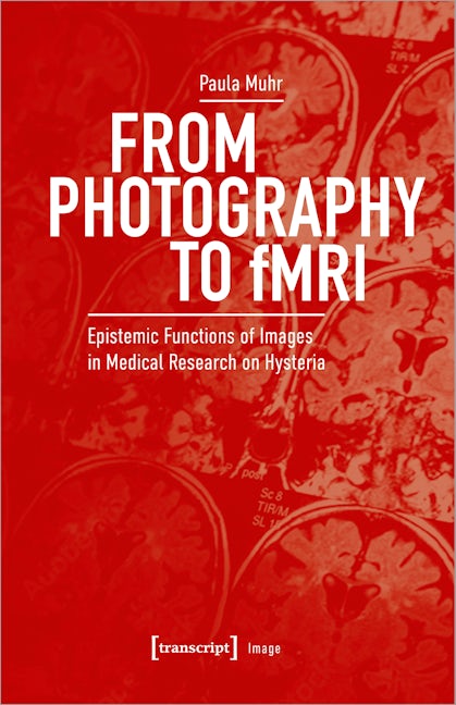 Book cover image for From Photography to fMRI ISBN: 9783837661767